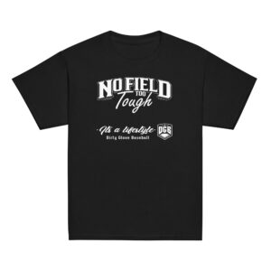 DG No Field Too Tough DYT